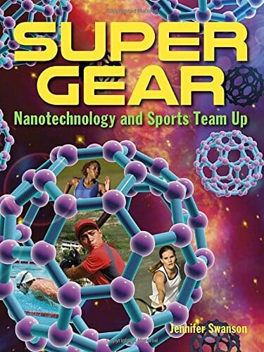 super-gear-nanotechnology-and-sports-team-up-stem-book-for-kids